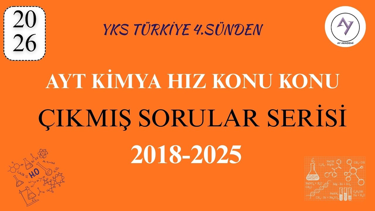 AYT Kimya Hız ÖSYM Çıkmış Sorular | Yks 4.sünden Konu Anlatım Destekli | AYT KİMYA | YKS 2026