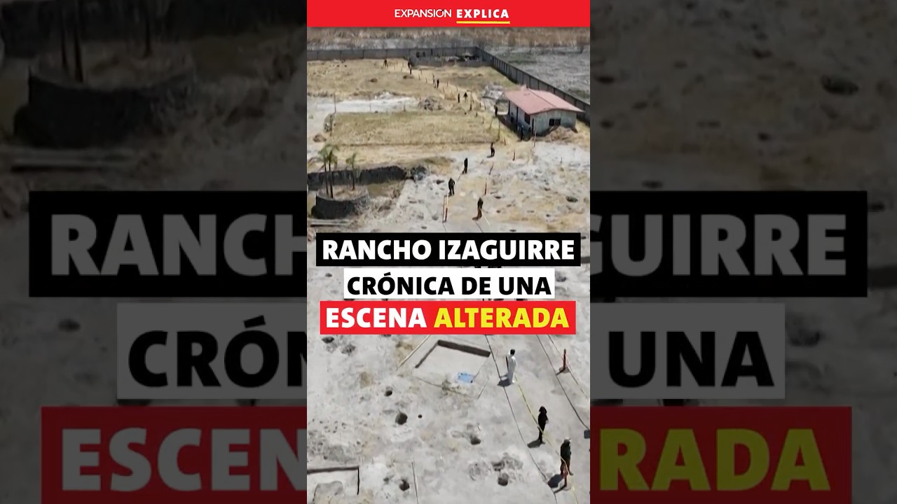 ⚠️ Rancho Izaguirre, cr&oacute;nica de una escena del crimen alterada | #Expansi&oacute;nExplica