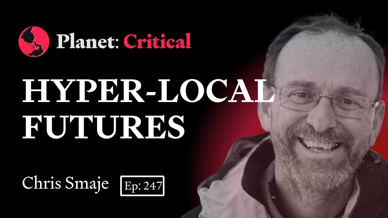 Hyper-Local Futures | Chris Smaje