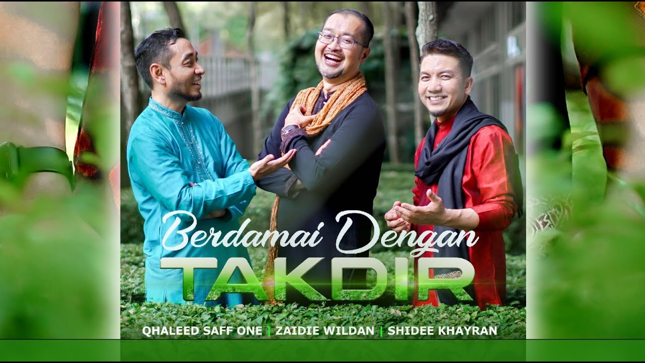 Berdamai Dengan Takdir - Zaidie Wildan, Shidee Khyran & Qhaleed Saff One (Official Music Video)