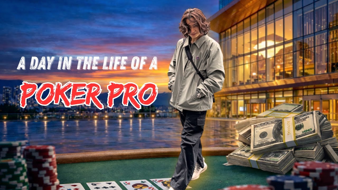 Dzień z życia profesjonalnego pokerzysty | Vancouver