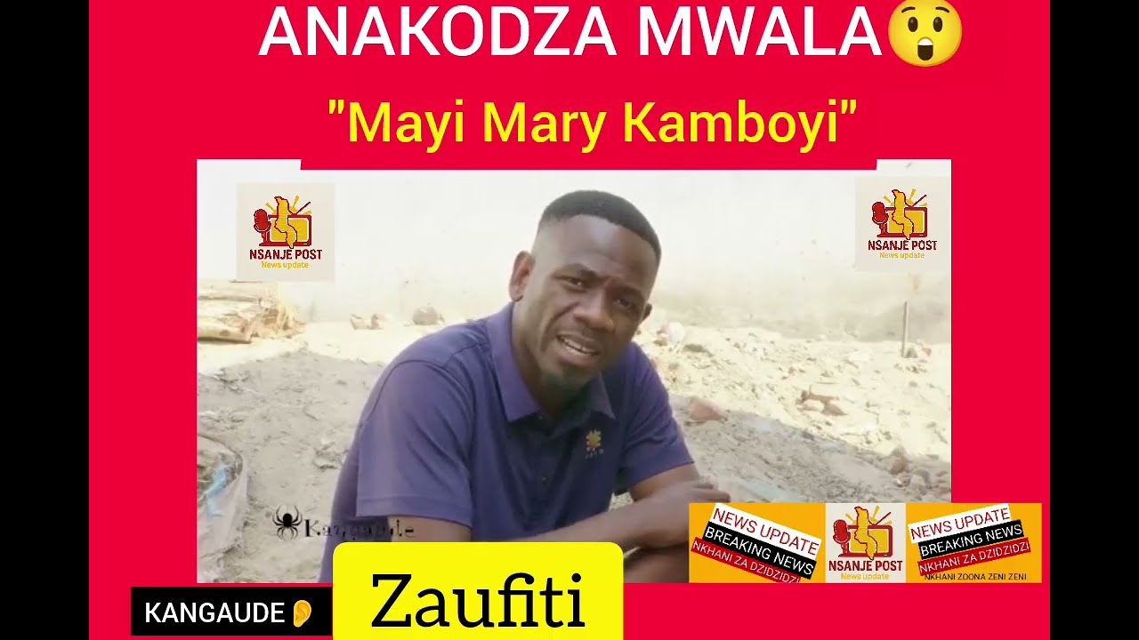 👂TAMVANI IZI:#KANGAUDE MAYI MARY KAMBOYI;😲Anaikidwa Zotupa M'mimba.Kuyamba kukodza Miyala.