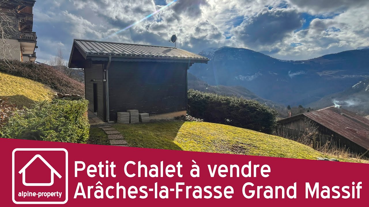 Petit Chalet à vendre Arâches-la-Frasse Grand Massif