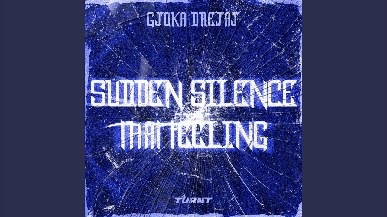 Sudden Silence