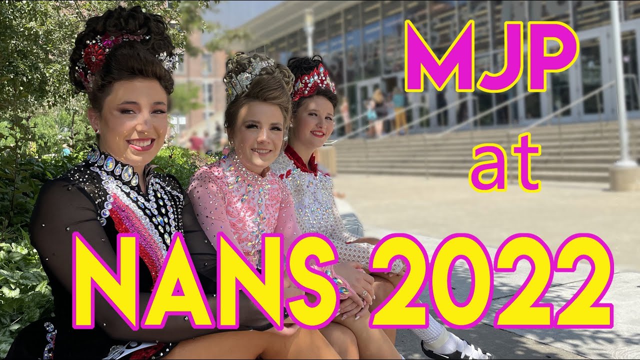 MJP at North American Championships 2022 - Irish Dance - Montreal