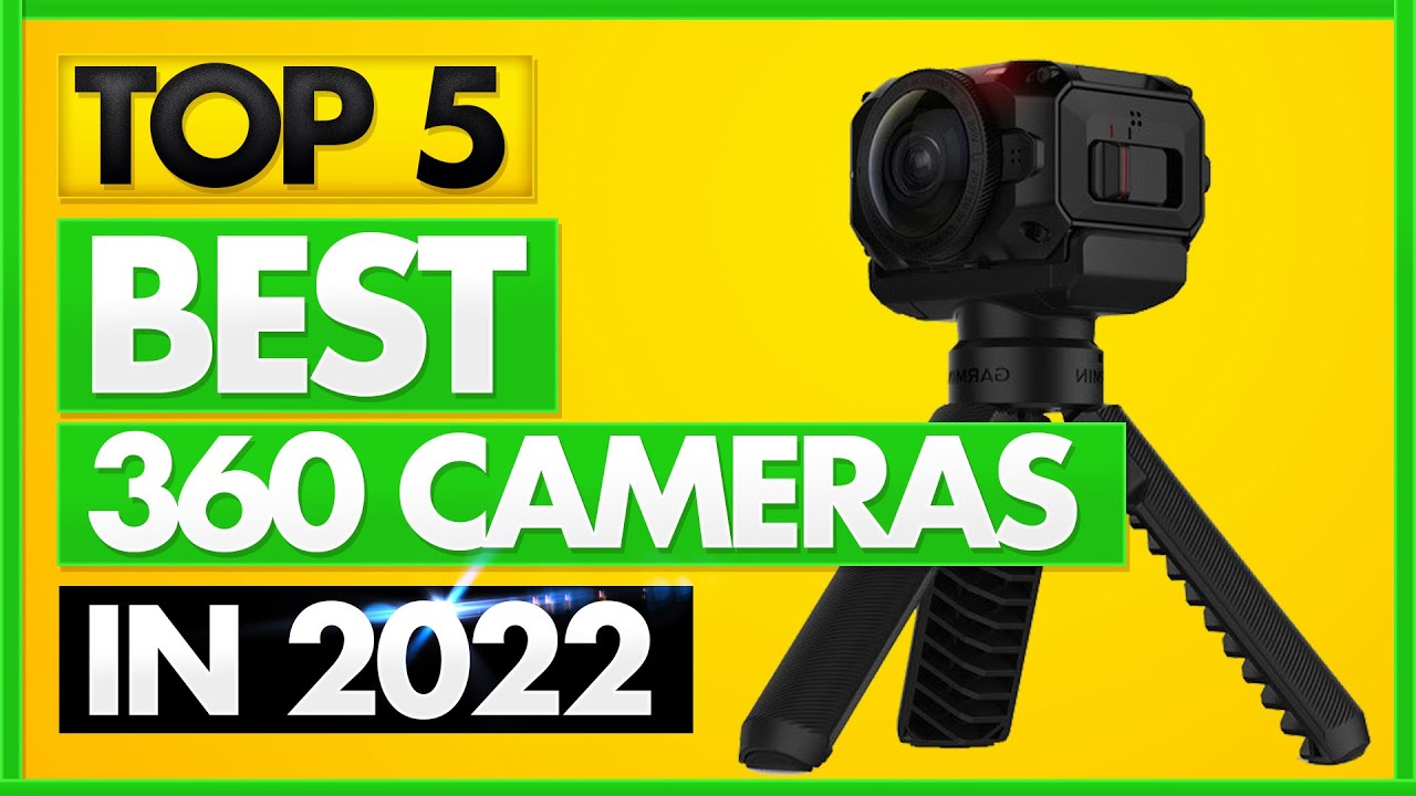 Best 360 Camera 2022 ✅ [TOP 5 Picks in 2022] ✅ Top 5 Best 360 Cameras You Can Buy in 2022 Review