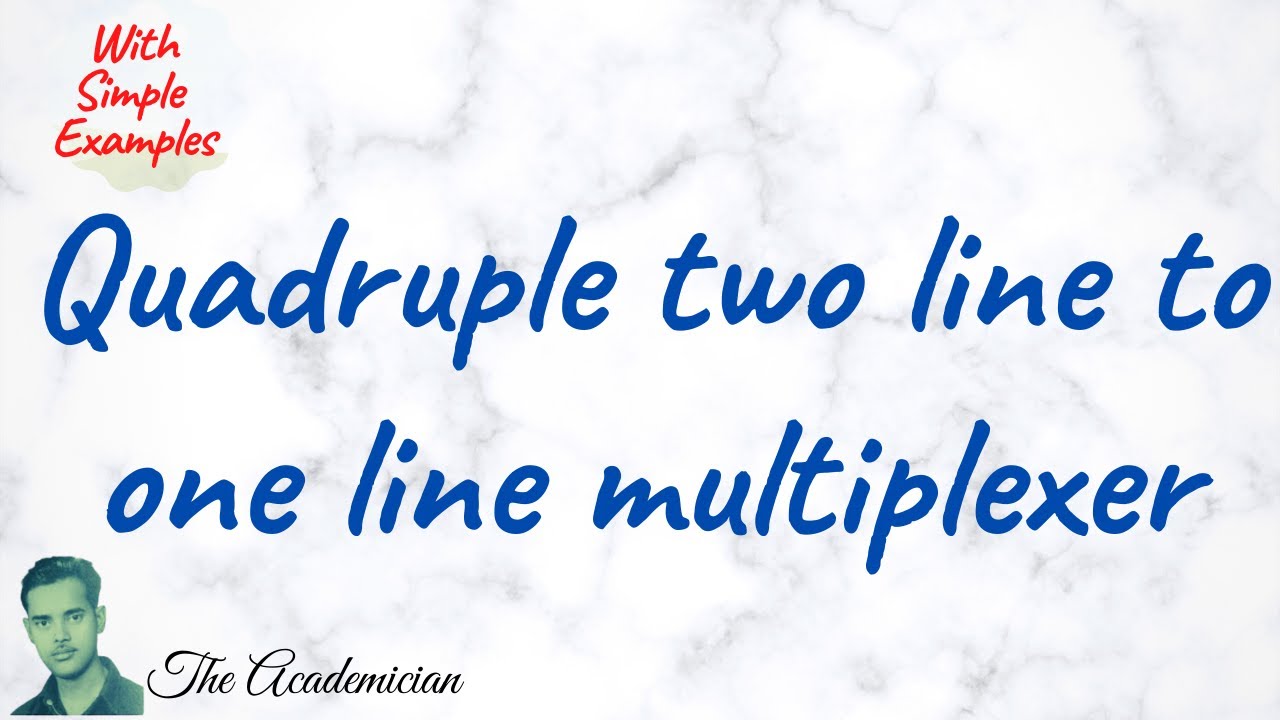 [COA 33] Quadruple two line to one line multiplexer