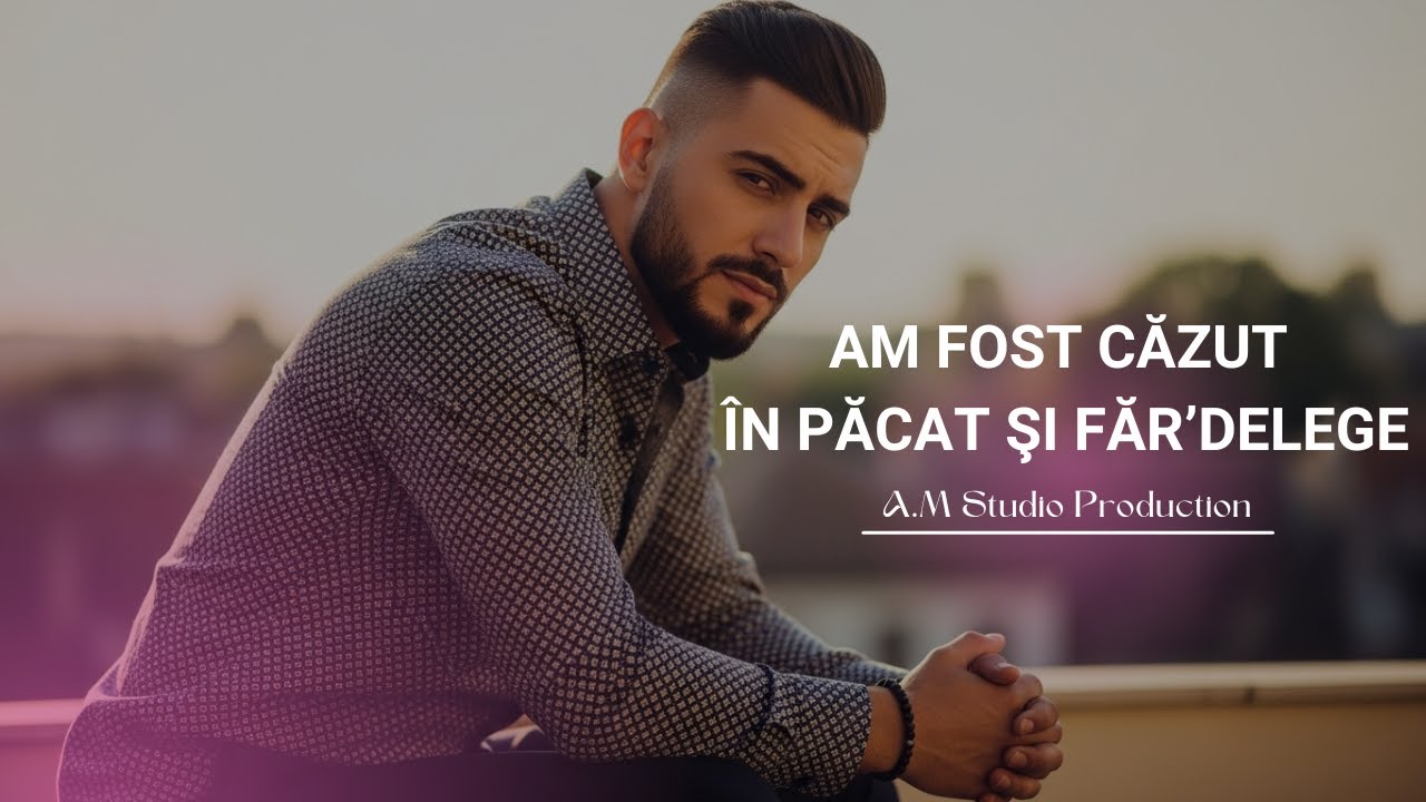 Manele Crestine 2025 - Am fost cazut in pacat si far'delege | Muzica Crestina NOUA