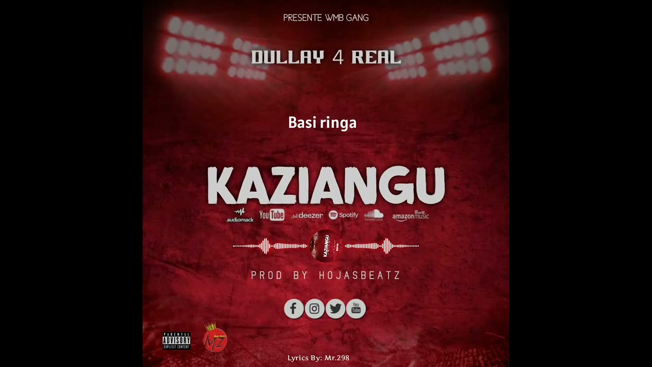 Dullay 4 Real # KAZIANGU Oficial Audio