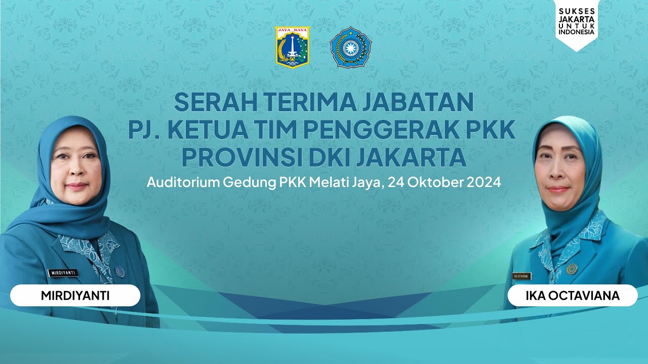 Serah Terima Jabatan PJ Ketua Tim Penggerak PKK Provinsi DKI Jakarta