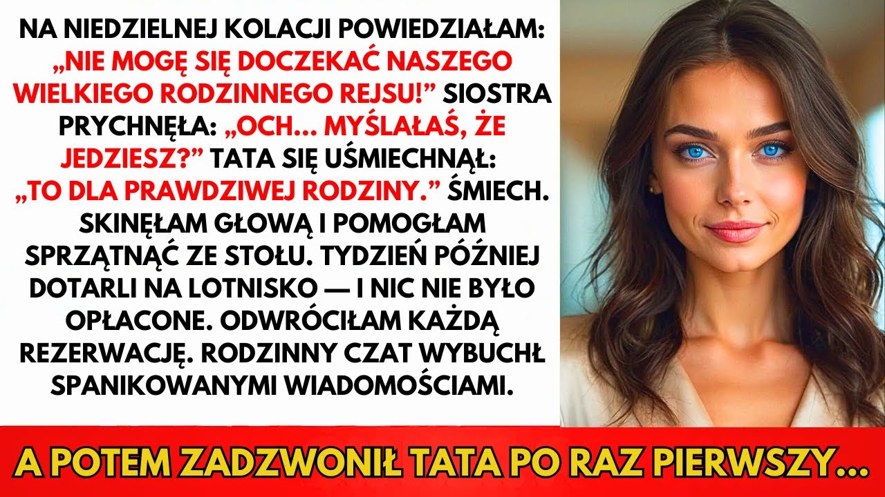 Na Niedzielnej Kolacji Powiedziałam, Że Czekam Na Rejs — Siostra: „Ty Nie Jedziesz”