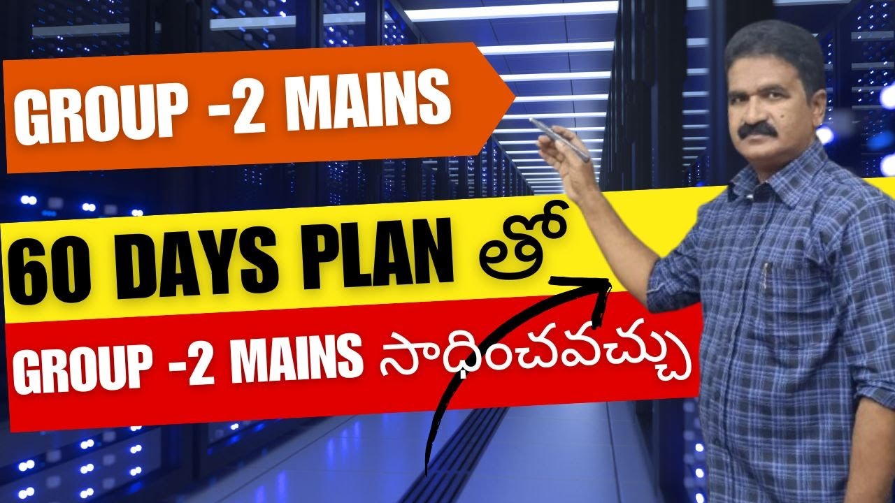 60 Days to APPSC GROUP 2 Mains Success | APPSC GROUP -2 Mains 60రోజుల ప్రణాళిక