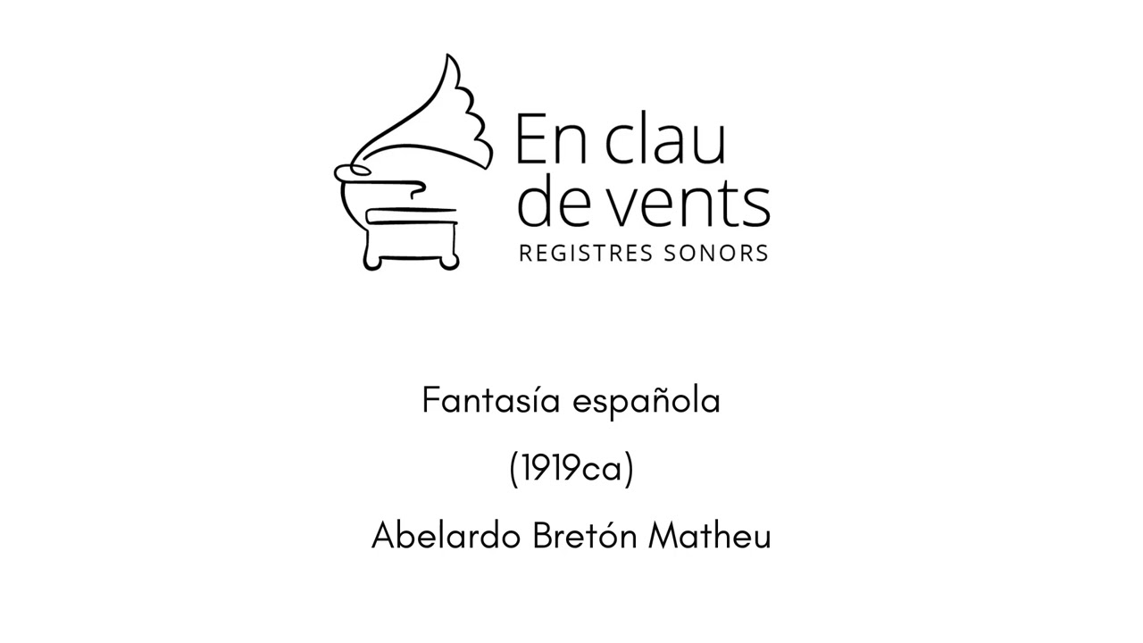En clau de vents - FANTASÍA ESPAÑOLA (1919ca) - Abelardo Bretón Matheu (1887-1932)