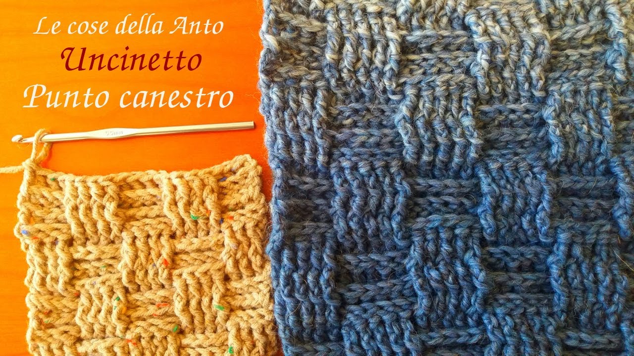Tutorial uncinetto crochet PUNTO CANESTRO sciarpa scaldacollo maglia ferri maglione borsa facile DIY