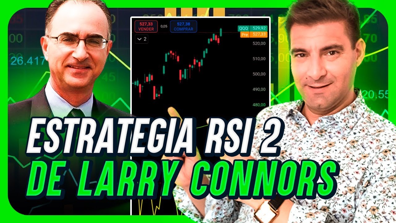 La mejor estrategia de trading usando el RSI de Larry Connors 🎁