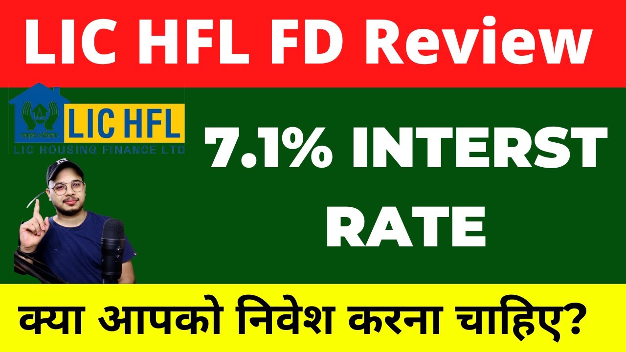 LIC Housing Finance Fixed Deposit Interest Rate || LIC HFL FD Review
