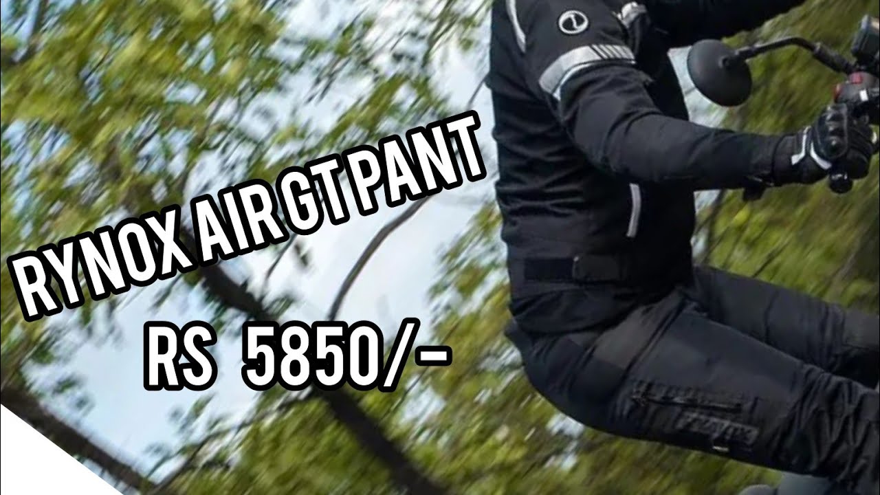 The all new Rynox Air Gt  Pant