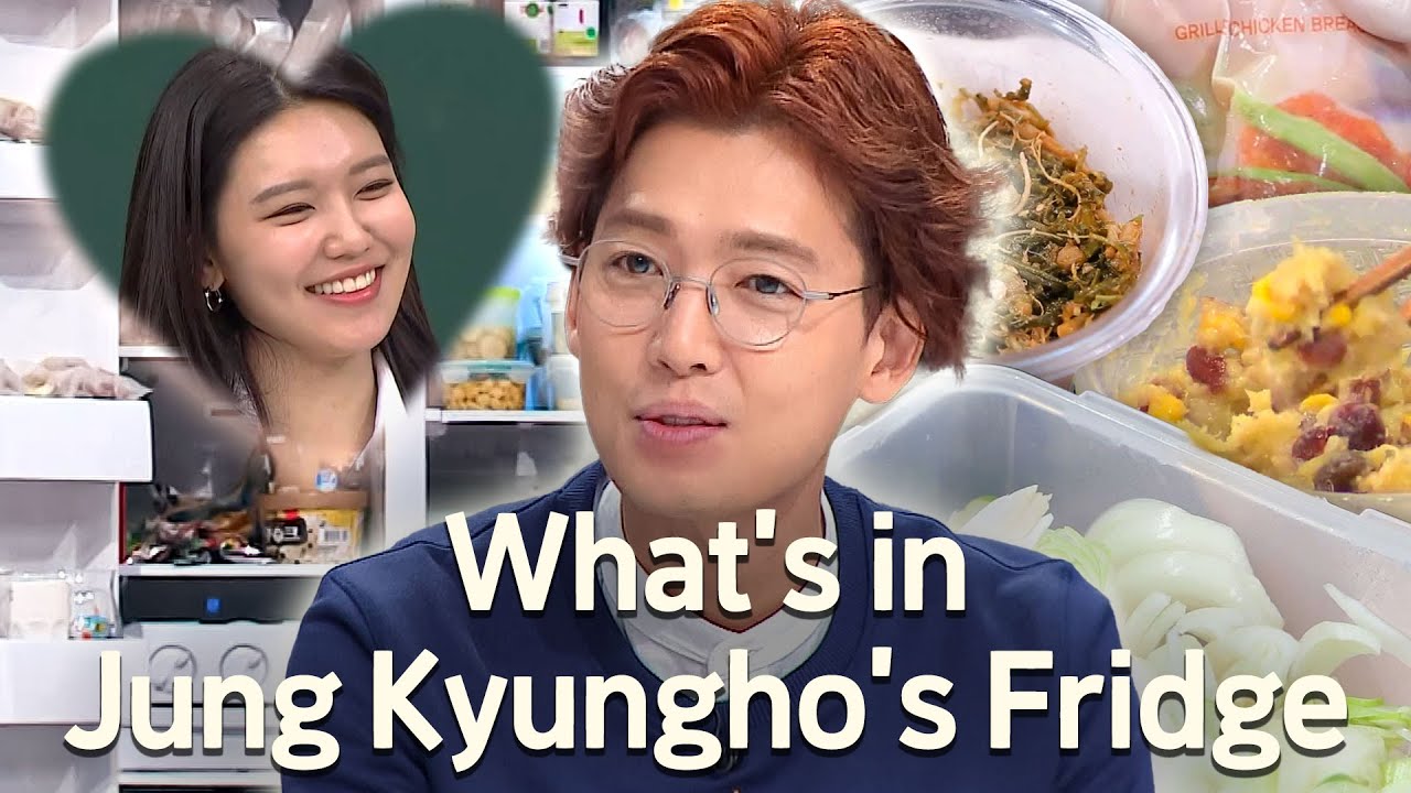 Signs of her found in the fridge?😻 What's In Jung Kyungho's Fridge? | Chef & My Fridge
