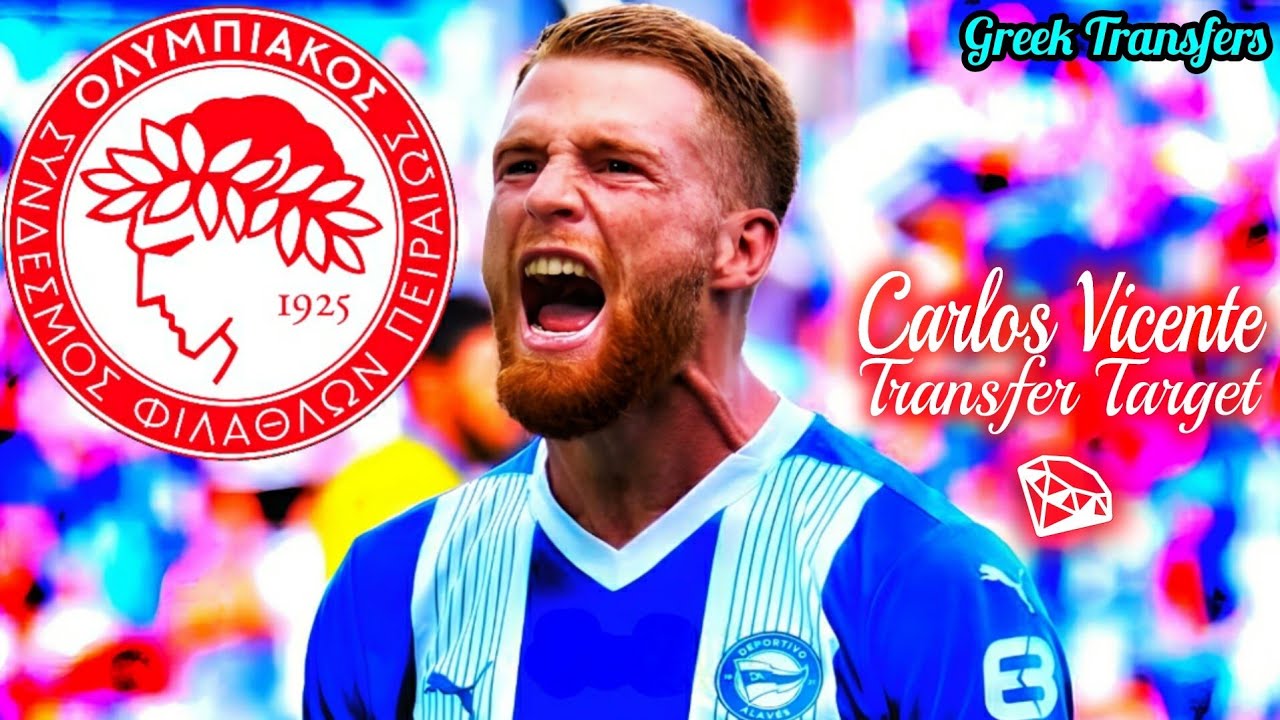 Carlos Vicente (Best Highlights) Olympiacos Transfer Target