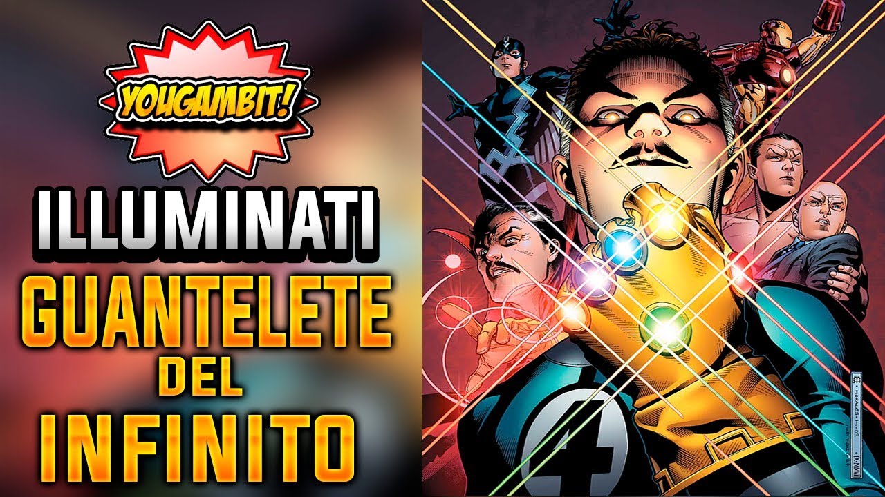 MEGA-VIDEOCOMIC: ILLUMINATI Y EL GUANTELETE DEL INFINITO - Historia Completa