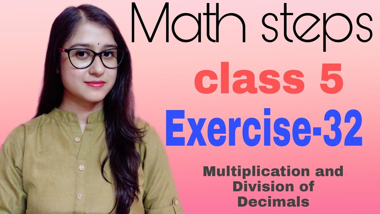 Math Steps 5 Exercise 32 (Q.1-Q.14)
