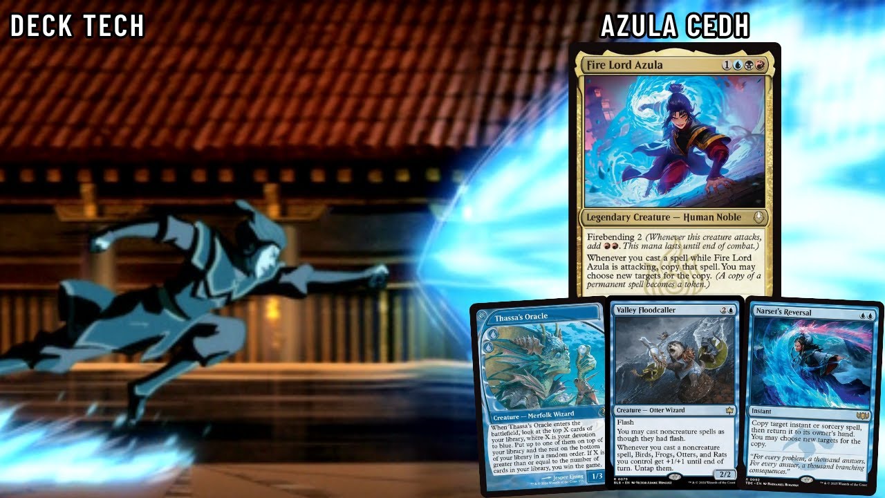 Deck Tech | Azula CEDH Combo