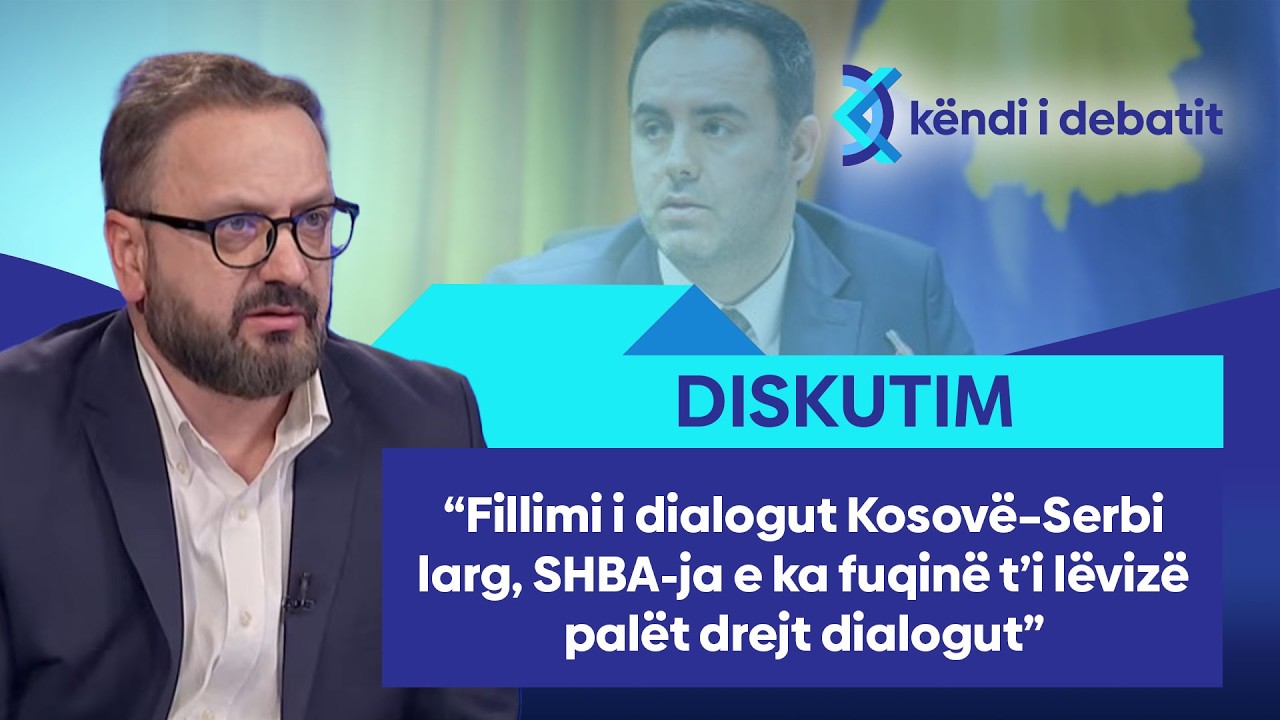 Shkodra: Fillimi i dialogut Kosovë–Serbi larg, SHBA-ja e ka fuqinë t’i lëvizë palët drejt dialogut