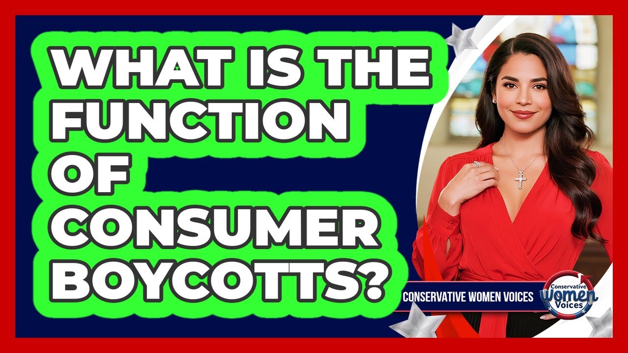 What Is The Function Of Consumer Boycotts?