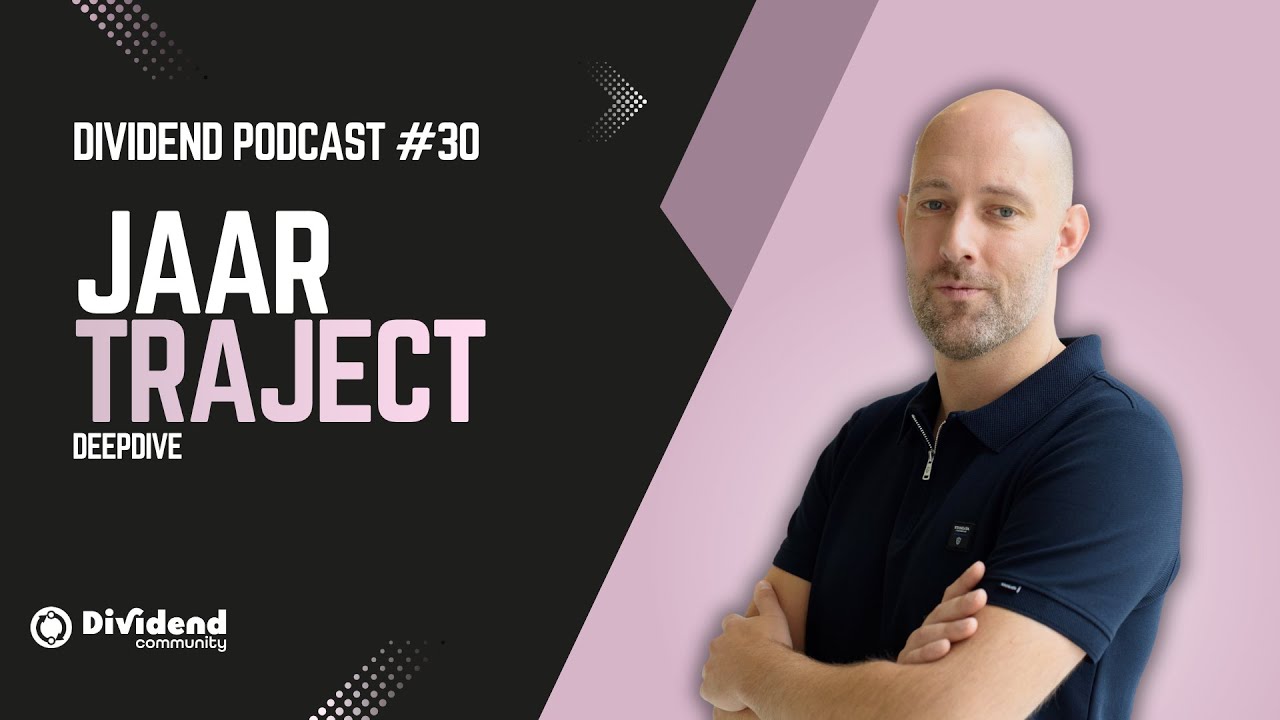 🏆 Jaartraject Deepdive | Dividend Podcast #30