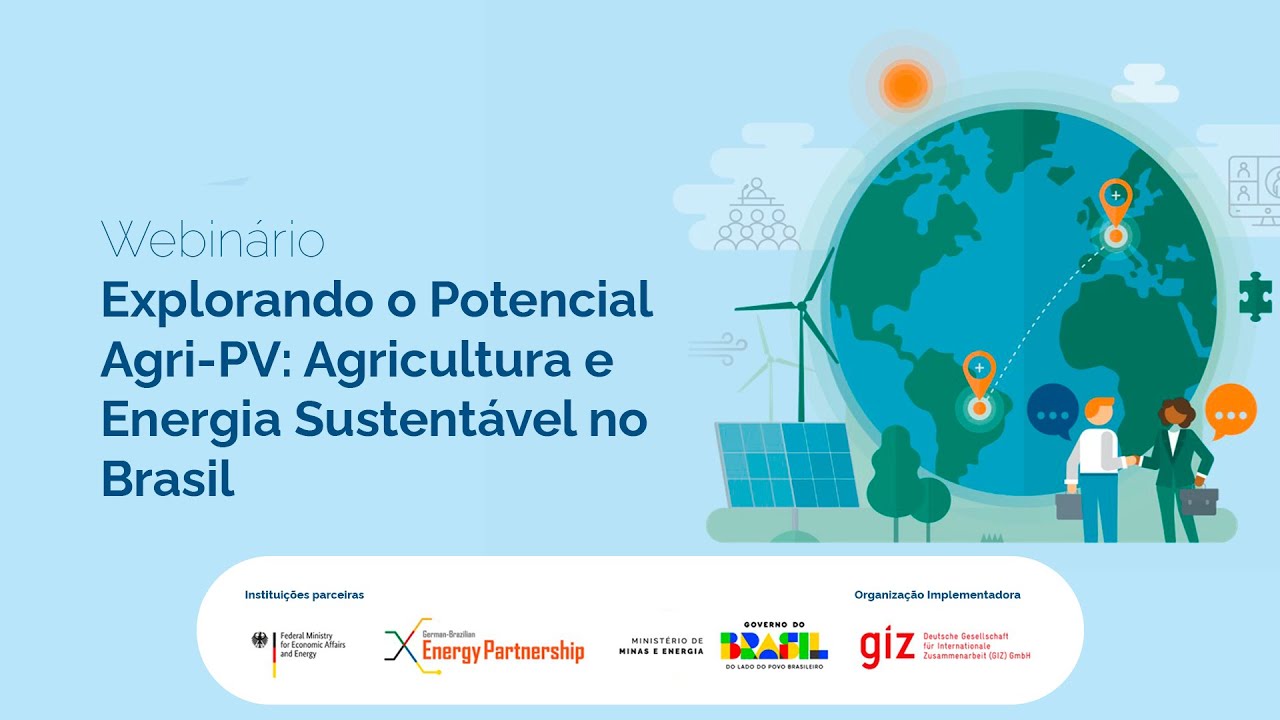 Webinário Explorando o Potencial Agri-PV: Agricultura e Energia Sustentável no Brasil