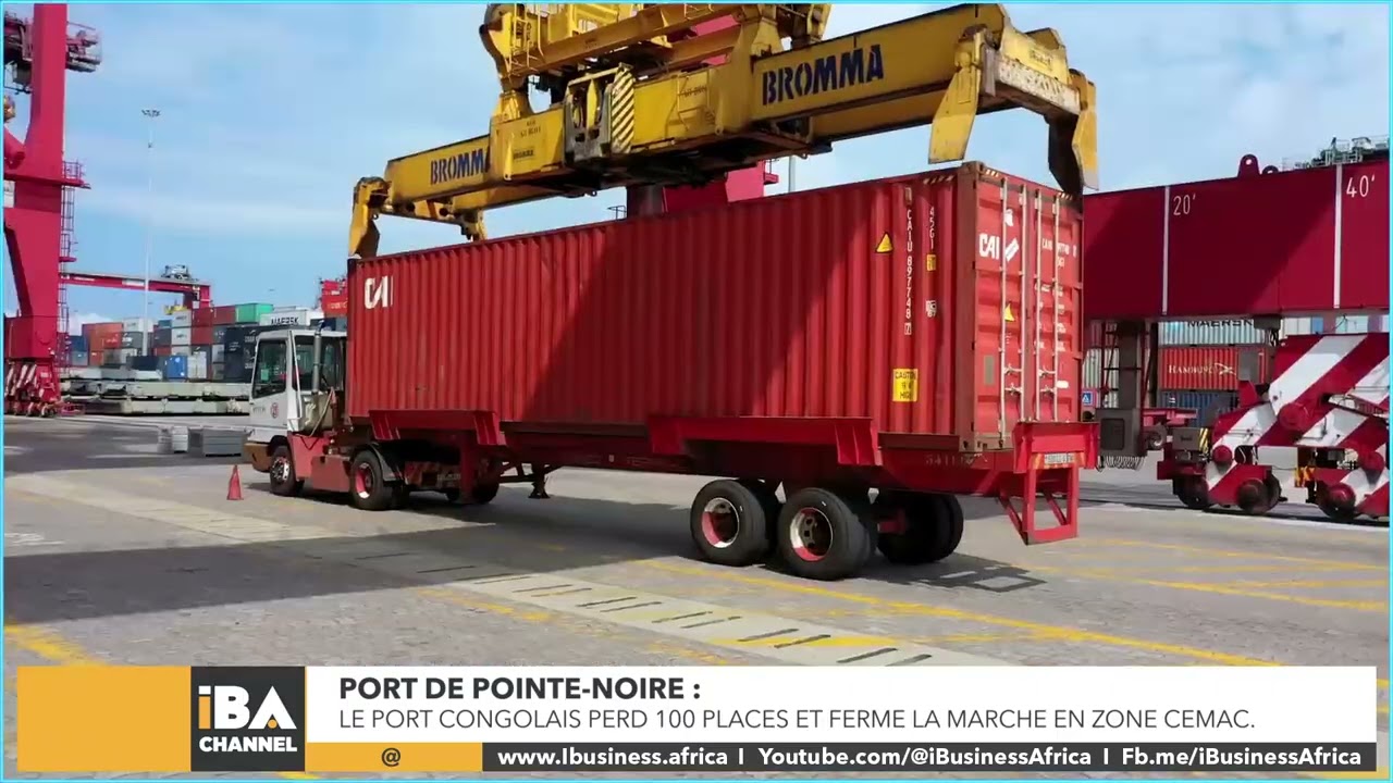 PORT DE POINTE NOIRE: LE PORT CONGOLAIS PERD 100 PLACES ET FERME LA MARCHE EN ZONE CEMAC