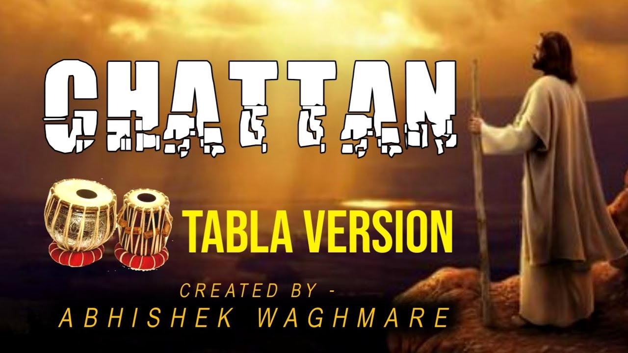 Chattan | Tabla Version | New Hindi Christian Song #chattansong #chattansonglyrics