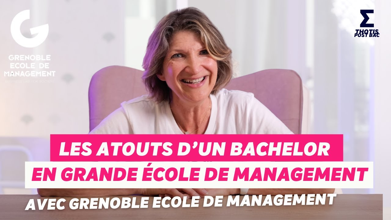 Les atouts d'un Bachelor en Grande École avec Grenoble Ecole de Management