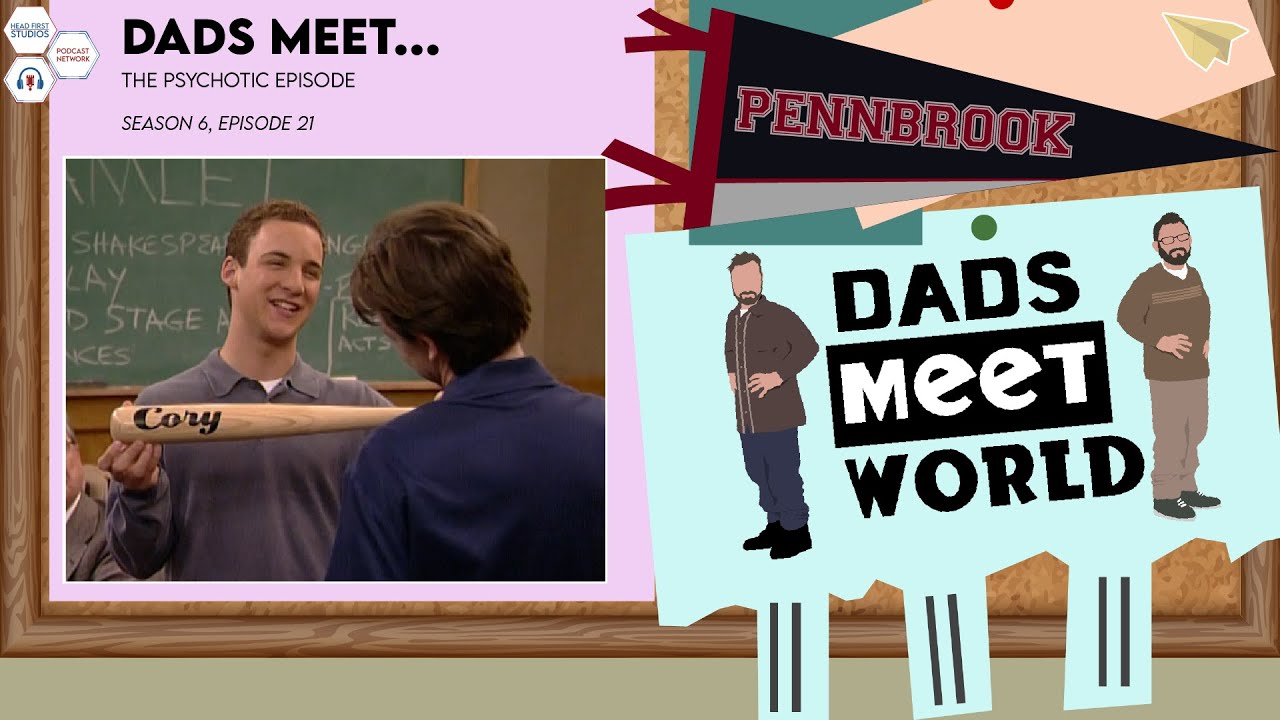 Dads Meet The Psychotic Episode