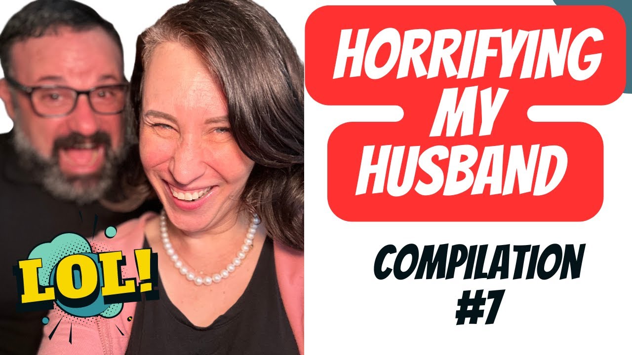 Horrifying My Husband with Dirty Pick-Up Lines: Compilation #7