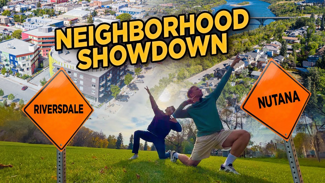Moving to Saskatoon CA: Nutana vs Riversdale Neighborhoods