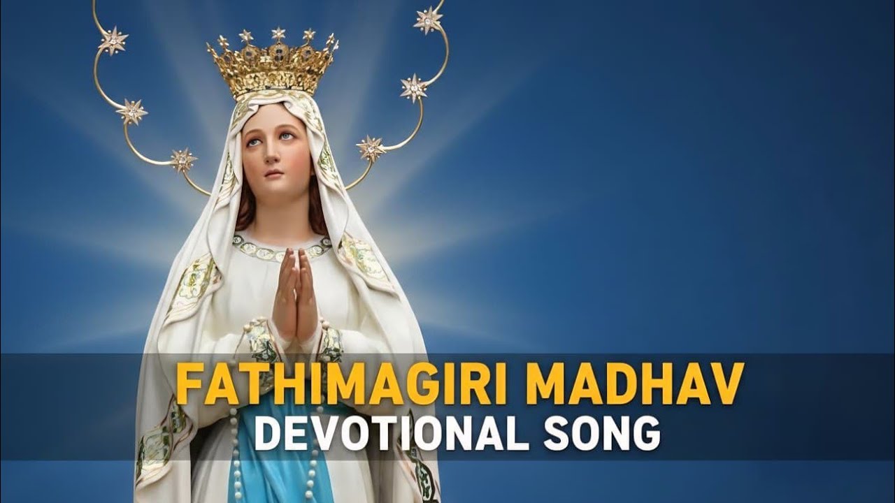 FATHIMAGIRI MATHA -devotional song by Sunil Varghese Manimala