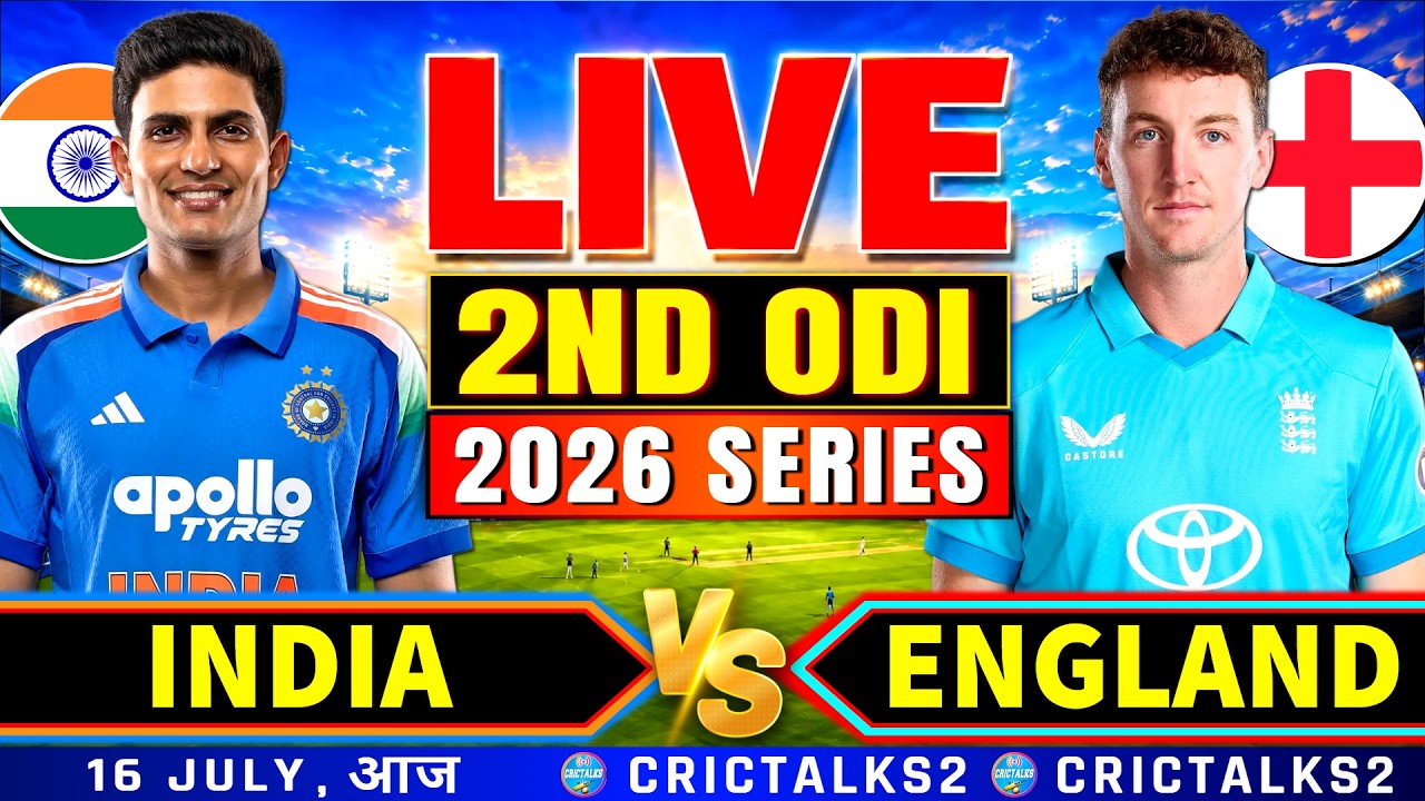 🔴 Live: IND vs ENG, 2nd ODI | 2026 Series | Hindi Commentary & Scores | Cricket Match Watch Along