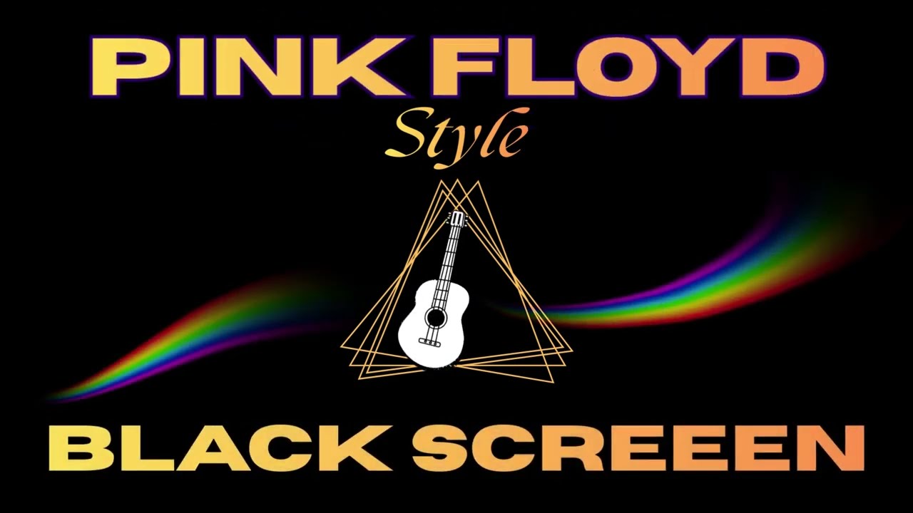 PINK FLOYD BLACK SCREEN – Deep Sleep Music 🌙 Relaxing Ambient Sound for Sleep & Meditation
