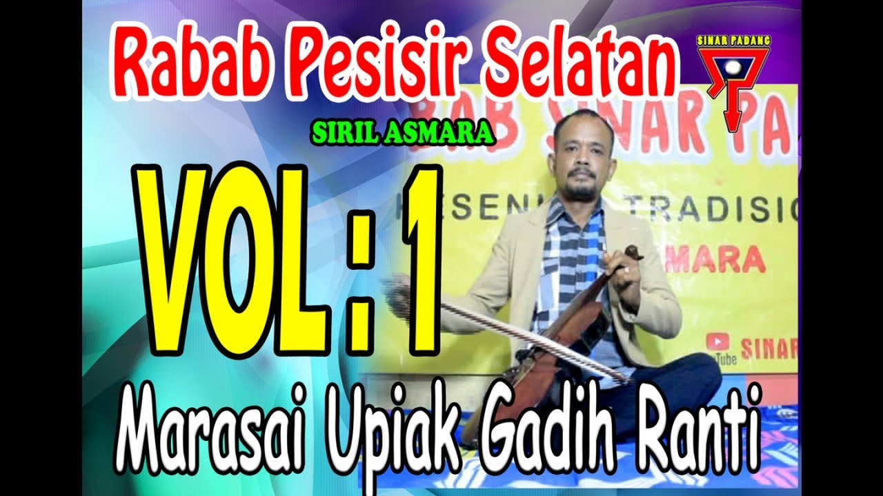SIRIL ASMARA - GADIH RANTI VOL 1 - RABAB PESISIR SELATAN