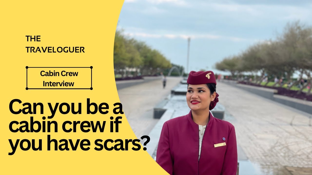 Can you become a flight attendant if you have scars? | Explained in detail with examples