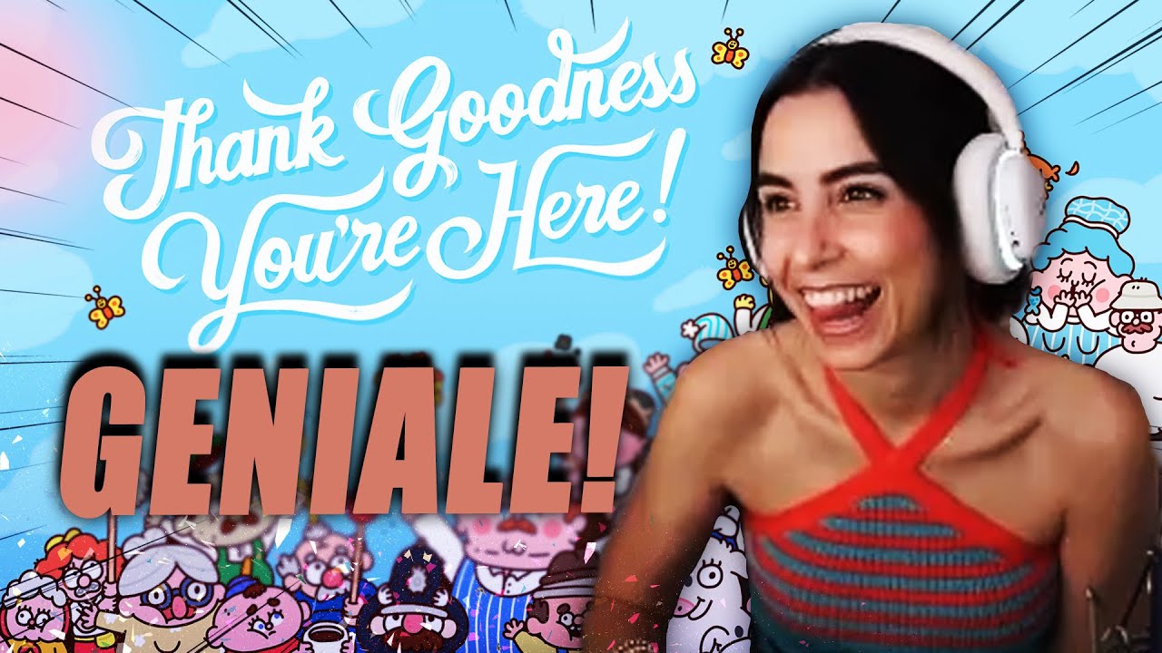 L'INDIE PIÙ STRAVAGANTE E GENIALE DELL'ESTATE! - Thank Goodness You're Here!