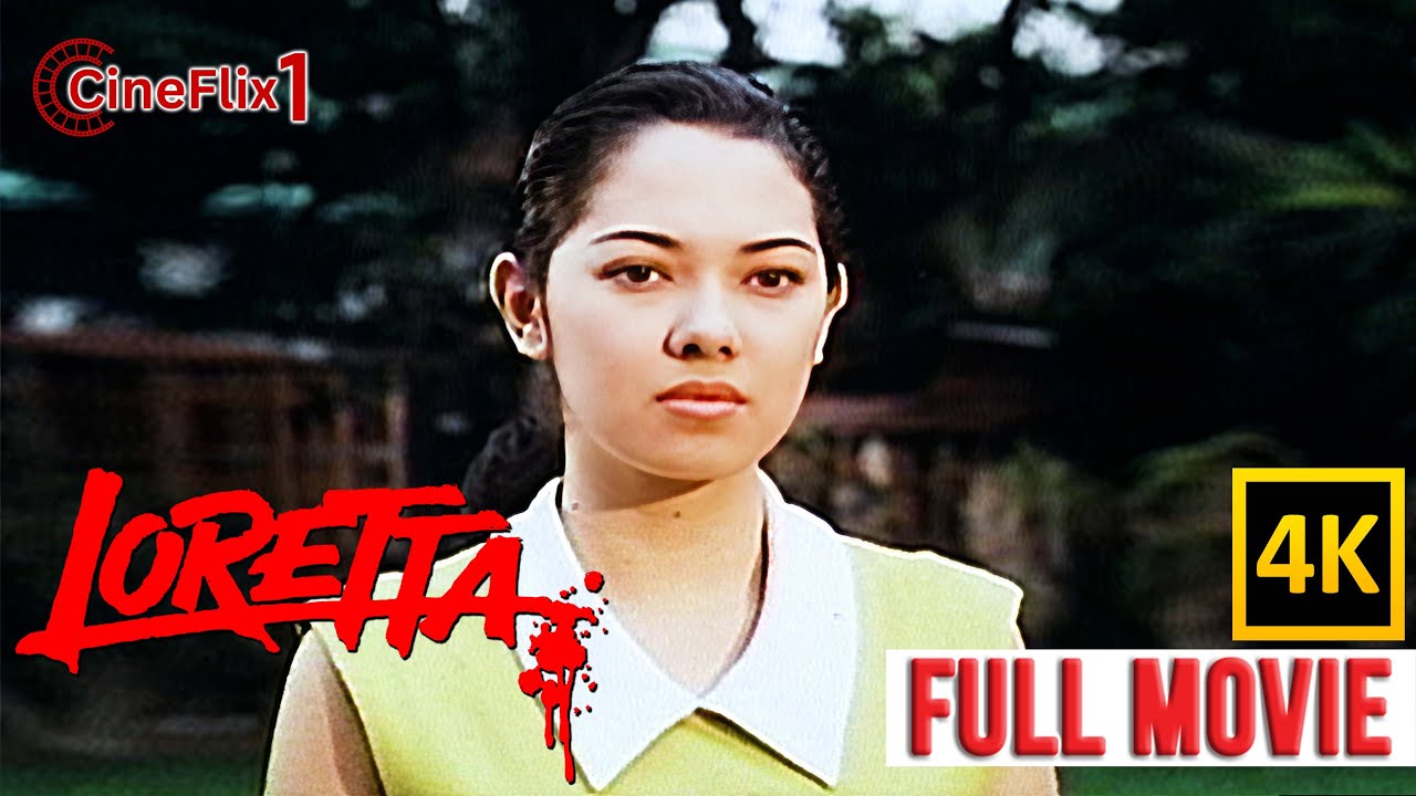LORETTA | Full Movie (4K) | Ruffa Gutierrez, Gabby Concepcion, Jaclyn Jose