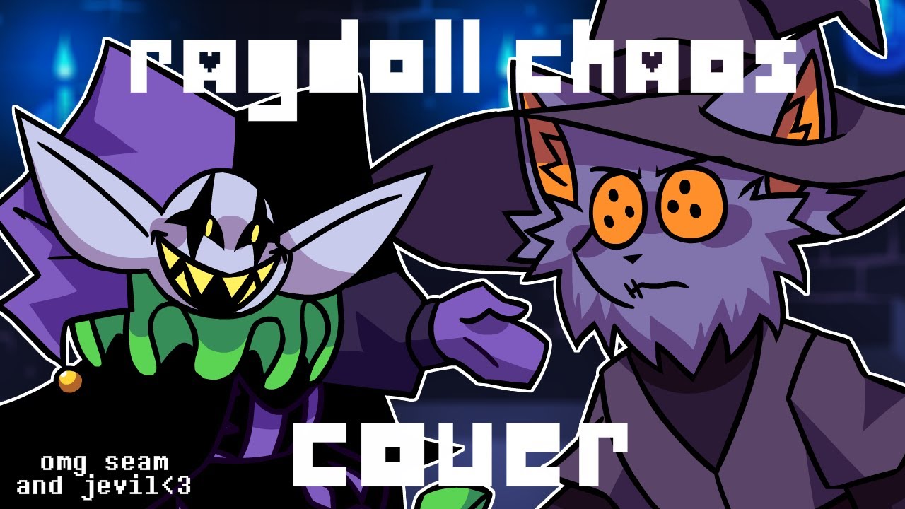 RAGDOLL CHAOS (COVER) - Seek's Cool Deltarune Mod