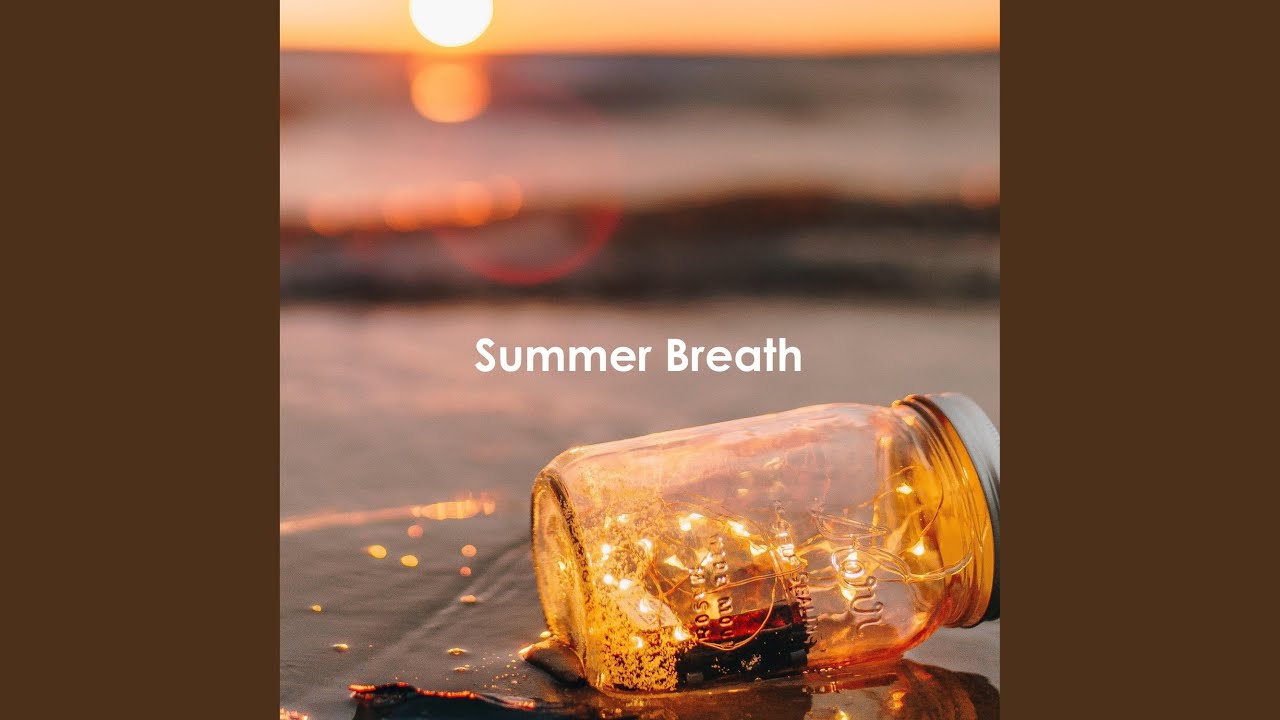 Summer Breath