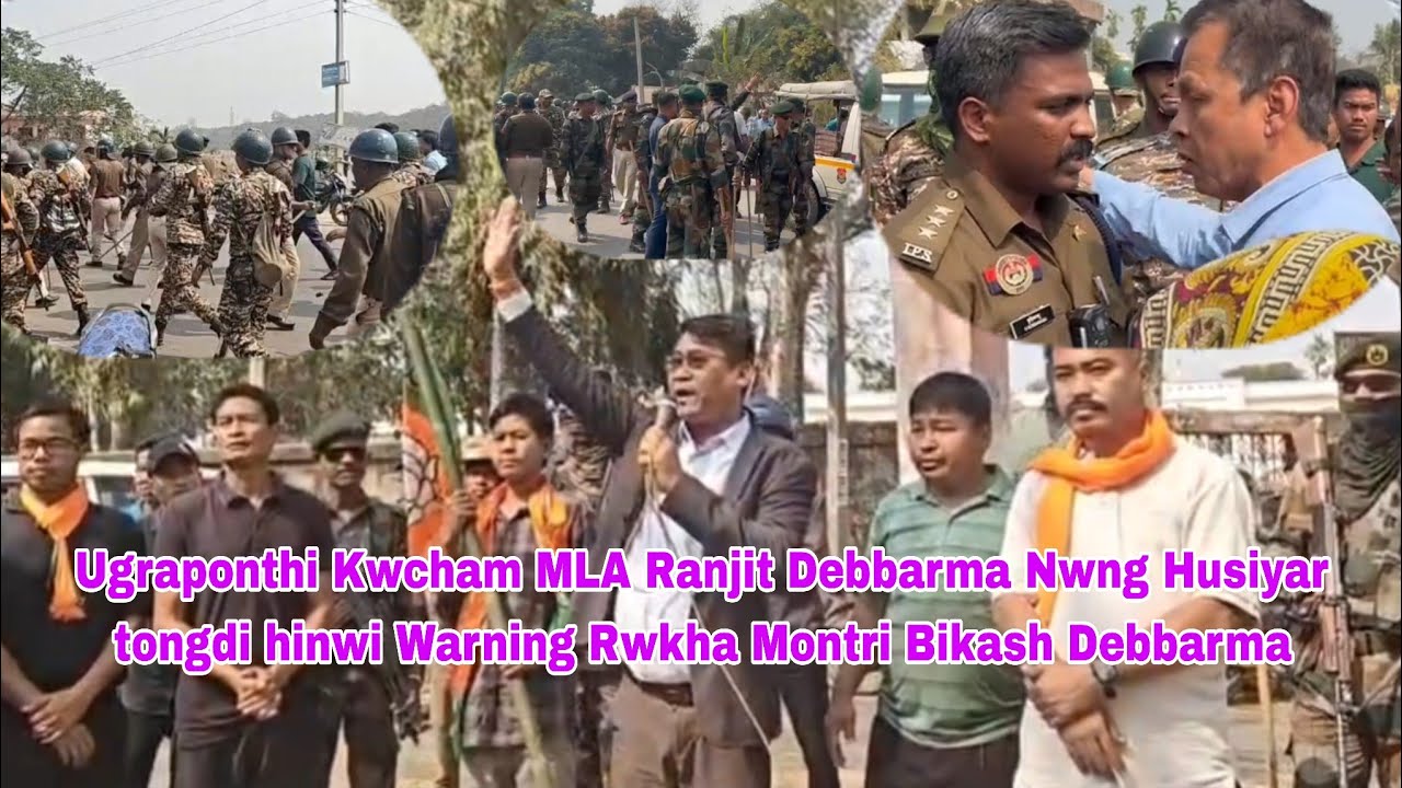 Ugraponthi Kwcham MLA Ranjit Debbarma Nwng Husiyar tongdi hinwi Warning Rwkha Montri Bikash Debbarma
