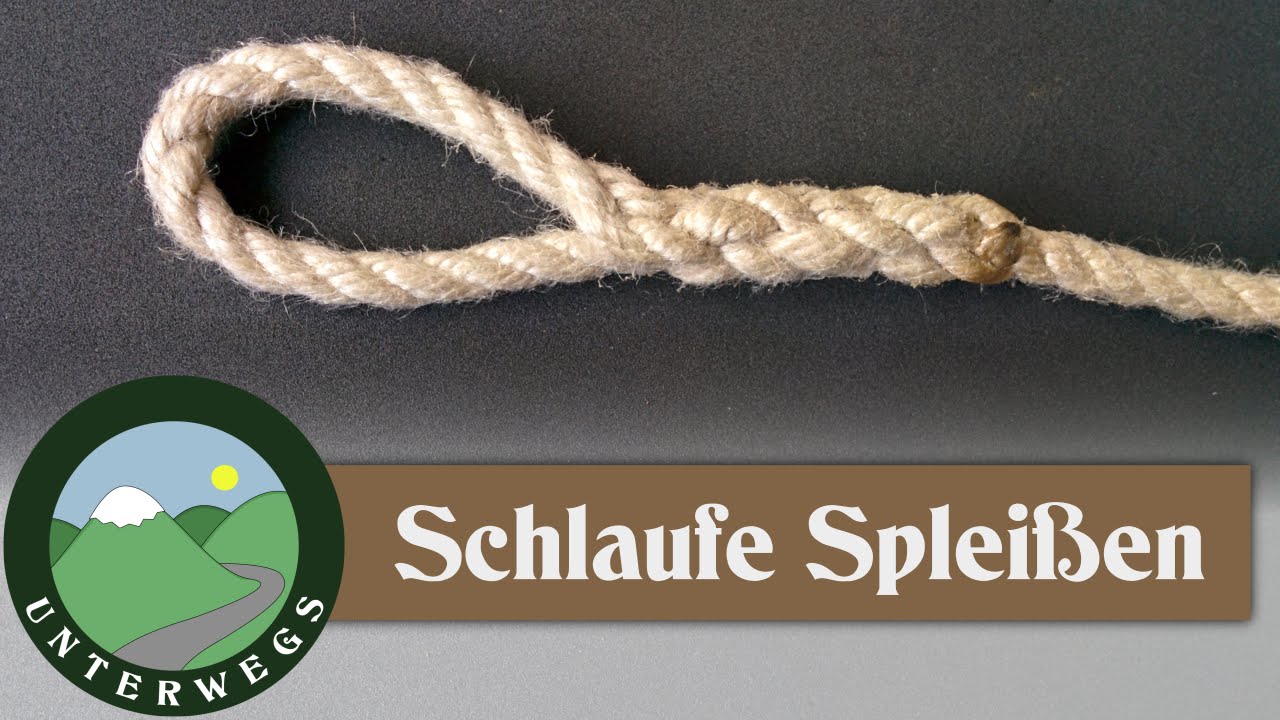 Schlaufe Spleißen - Augspleiß - Outdoor Tutorial