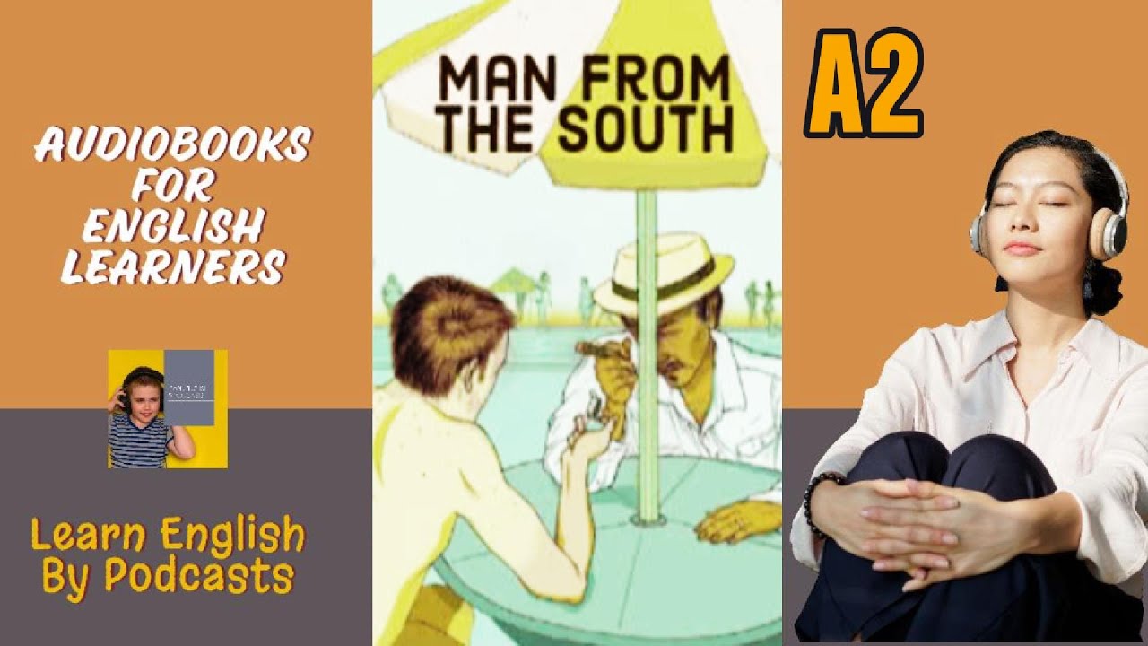 Man from the South by Roald Dahl - Audiobook for English Learners (A2 Elementary Level)