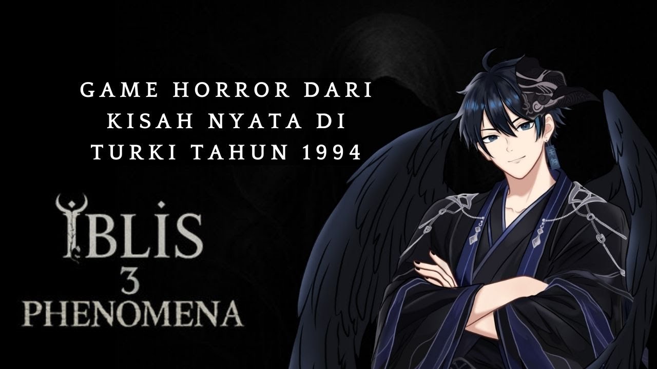 Aku Main Game Horor dari Turki, dan Ini yang Terjadi | İblis3: Phenomena