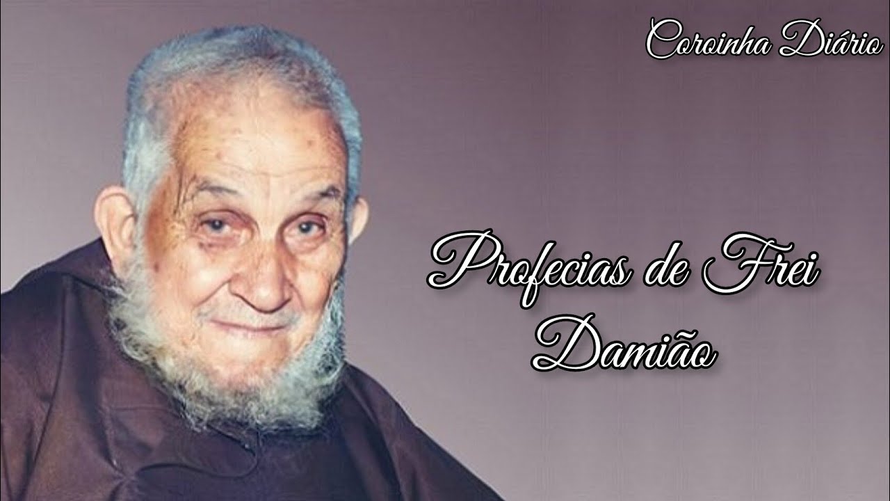Profecias de Frei Dami&atilde;o.